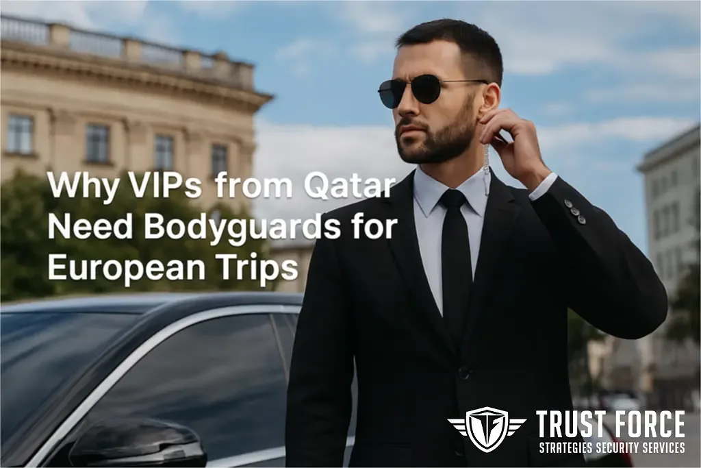 Professional bodyguard from Trust Force on duty in Europe—protecting Qatari VIPs with elite security strategies wherever they travel.