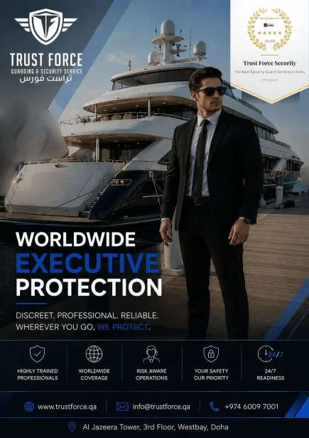 TrustForce provides worldwide executive protection — discreet, professional, and reliable close protection services for executives, VIPs, and private clients operating from Doha, Qatar and internationally.