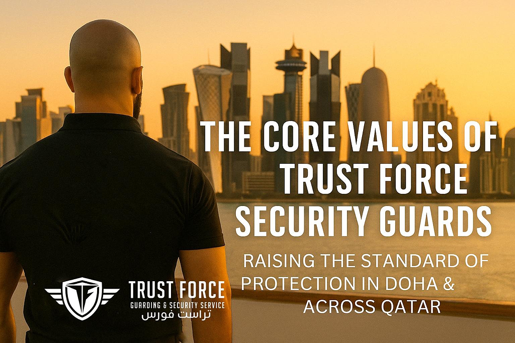 Reliable Guarding Solutions by Trust Force Security in Qatar